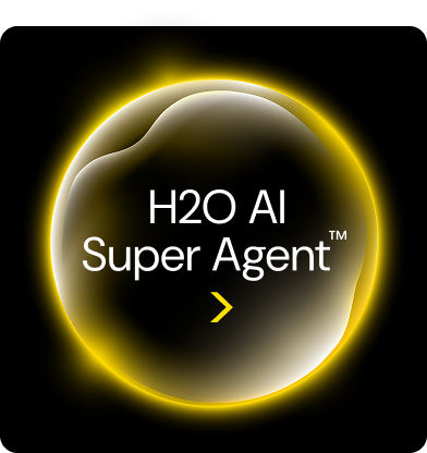 What Makes H2O AI Super Agent™ Super?  category