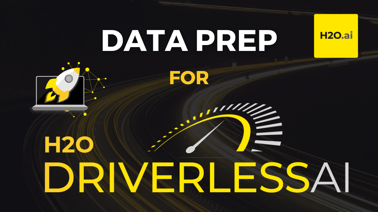 Data Prep for H2O Driverless AI thumbnail